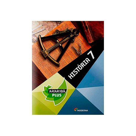 História. 7º Ano - Coleção Projeto Araribá Plus Capa comum