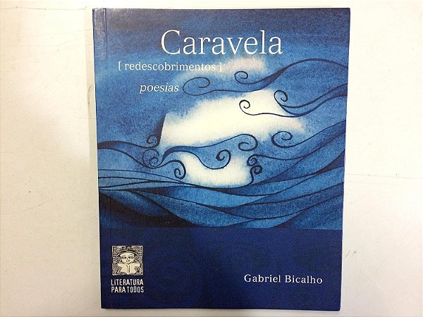 Caravela - redescobrimento - poesias
