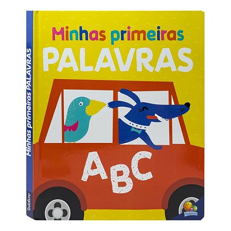 COMO E BOM APRENDER! MINHAS PRIMEIRAS PALAVRAS