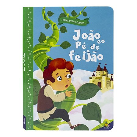 MEUS NOVOS CONTOS: JOAO E O PE DE FEIJAO