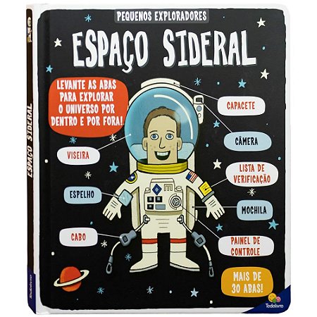 PEQUENOS EXPLORADORES: ESPACO SIDERAL