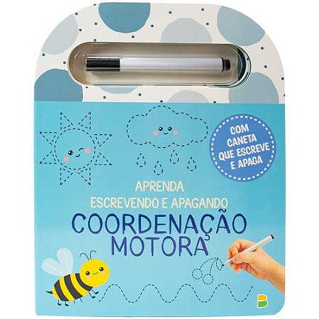 APRENDA ESCREVENDO E APAGANDO: COORDENACAO MOTORA