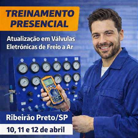 Treinamento Presencial em Ribeirão Preto/SP- Atualização em Válvulas Eletrônicas de Freio a Ar
