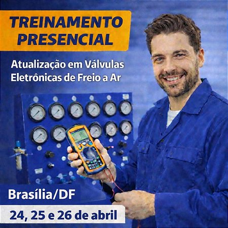 Treinamento Presencial em Brasília/DF - Atualização em Válvulas Eletrônicas de Freio a Ar