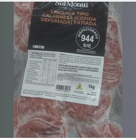 Linguiça Tipo Calabresa(Coz.Defumada) Fatiada SulMontii Pct 1 Kg