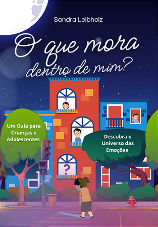 Livro "O que mora dentro de mim?"