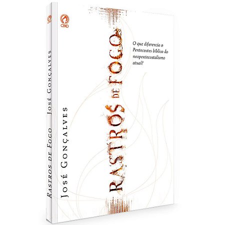 Livro Rastros De Fogo - José Gonçalves - CPAD