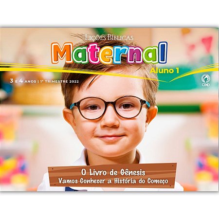 Revista Lições Bíblicas 1° Trimestre 2022 Maternal Aluno