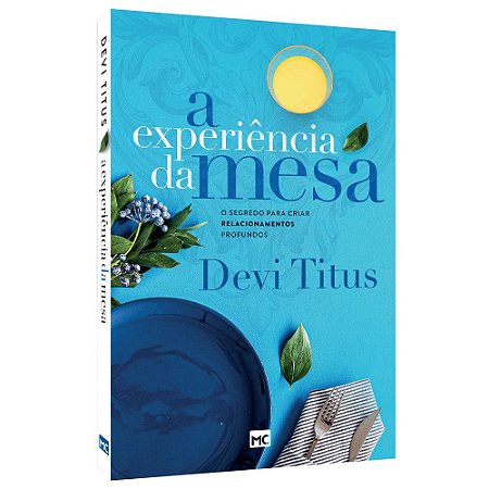 Livro A Experiência da Mesa - Devi Titus - MC