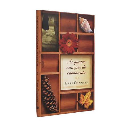 Livro As Quatro Estações do Casamento - Gary Chapman
