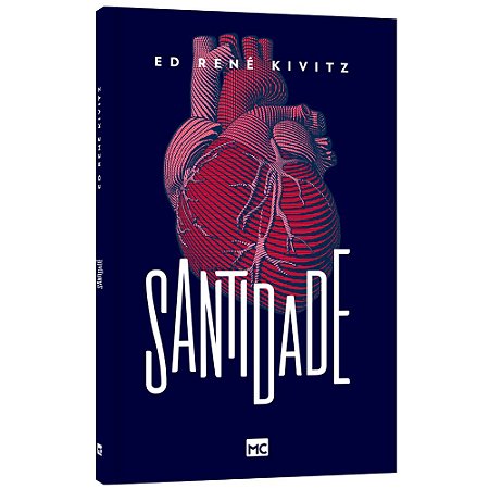 Livro Santidade - Ed René Kivitz - Mundo Cristão