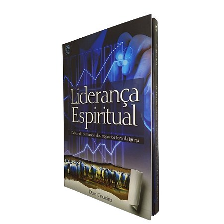Liderança Espiritual Deixando O Mundo Dos Negócios Fora Da Igreja-CPAD