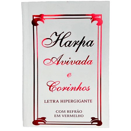 Harpa Evangélica Letra Gigante Avivada Corinhos Capa Tradicional Branca