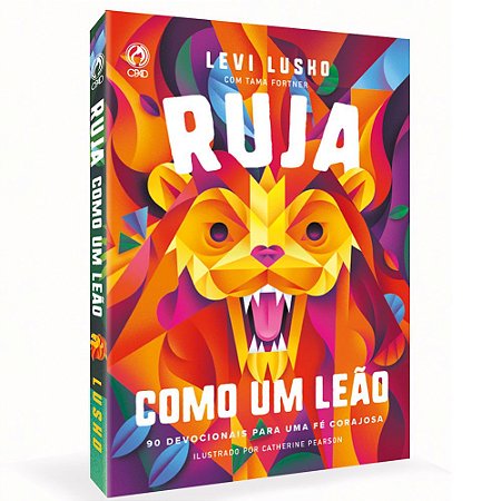 Livro Ruja Como Um Leão - Levi Lusko - Cpad 90 Devocionais Infantis