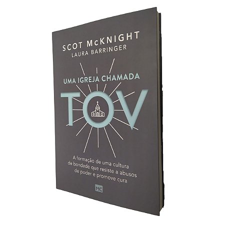 Uma Igreja Chamada Tov  - Scot McKnight e Laura Barringer MC