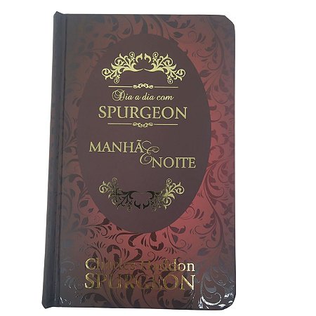Devocional Dia a Dia com Spurgeon Manhã e Noite Capa Dura - Pão Diário