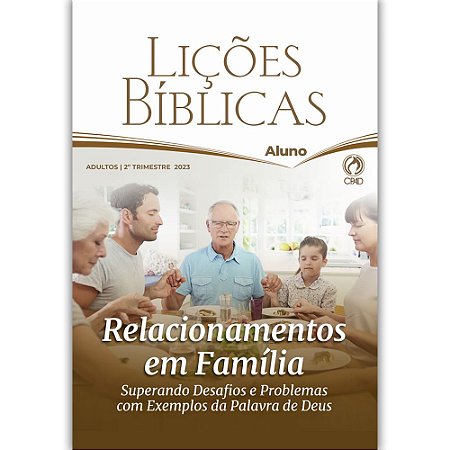 Lições Bíblicas Adultos Aluno 2º Trimestre 2023 Cpad