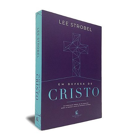 Livro Em Defesa De Cristo - Lee  Strobel - Thomas  Nelson