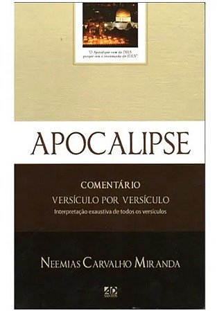 Apocalipse - Comentário Versículo por Versículo - Ad Santos