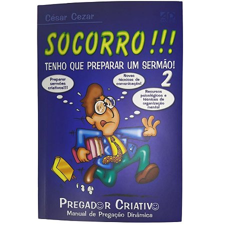 Socorro !!! Tenho Que Preparar Um Sermão Vol 2 - Ad Santos