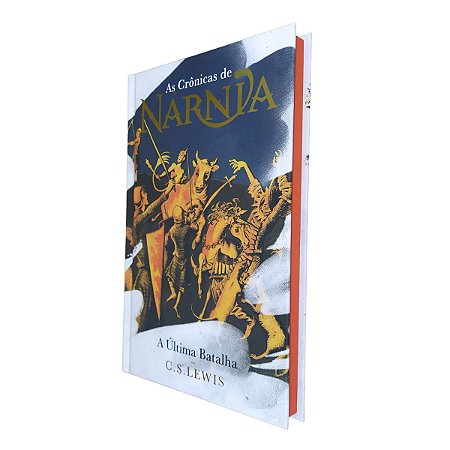 Livro As Crônicas De Nárnia | A Última Batalha | C.S. Lewis