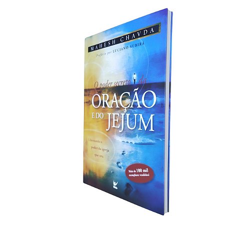 Livro O Poder Secreto da Oração E Do Jejum | Editora Vida