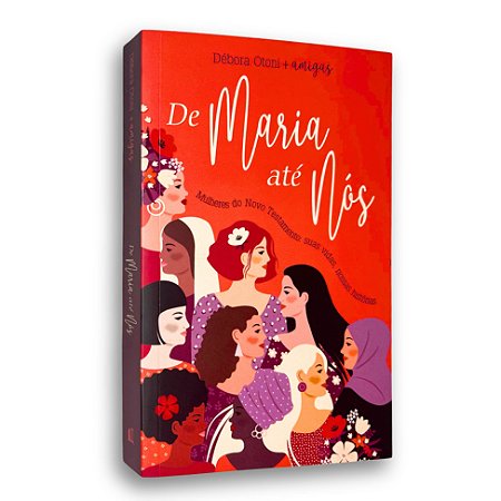 Livro De Maria Até Nós | Mulheres do Novo Testamento | Débora Otoni
