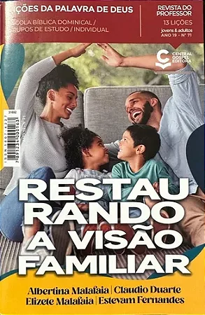 Lições Bíblicas Nº 71 Restaurando a Visão Família Professor