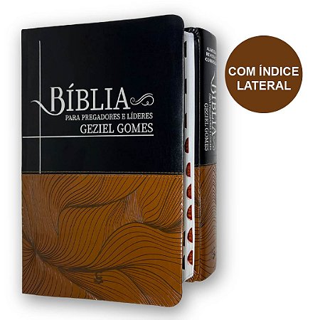 Bíblia Para Pregadores e Líderes Preta e Marrom Geziel Gomes