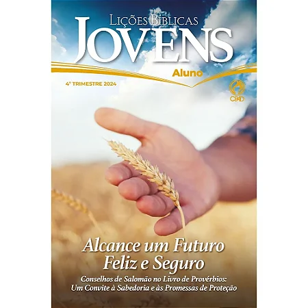Lições Bíblicas Jovens CPAD Aluno 4 Trimestre 2024