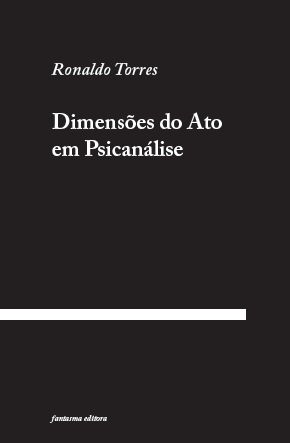 Dimensões do ato em psicanálise