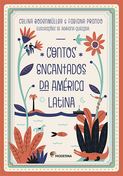 Contos encantados da América Latina