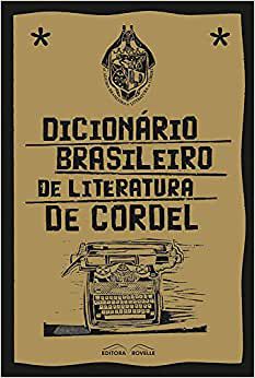 Dicionário Brasileiro de literatura de cordel