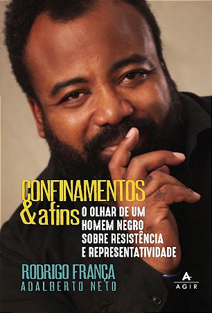Confinamentos & Afins: o olhar de um homem negro sobre resistência e representatividade