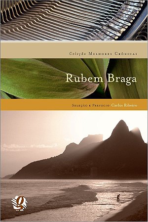 Melhores crônicas - Rubem Braga