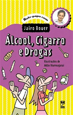 Álcool, Cigarro e Drogas