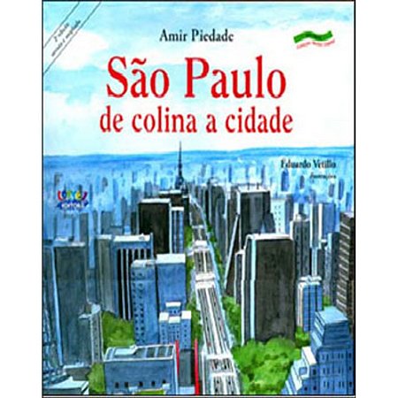 São Paulo: de colina a cidade