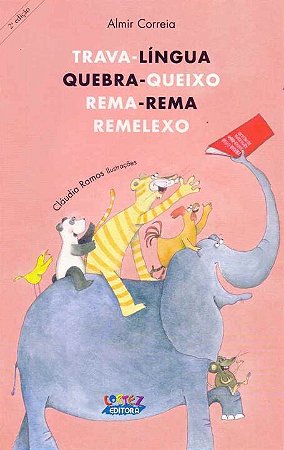 Trava-língua, quebra-queixo, rema-rema, remelexo