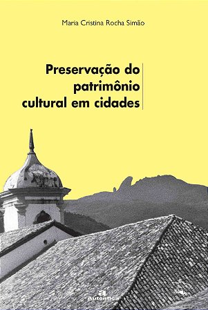 Preservação do patrimônio cultural em cidades