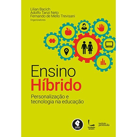 Ensino Híbrido: Personalização e tecnologia na educação