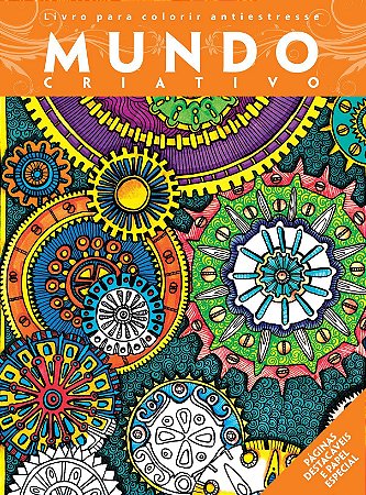 Mundo Criativo : Livro para colorir antiestress