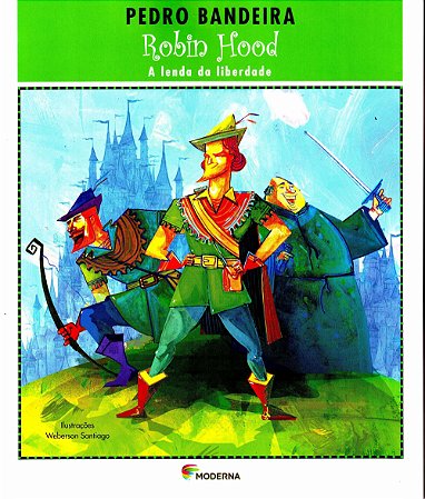 Robin Hood: A lenda da liberdade