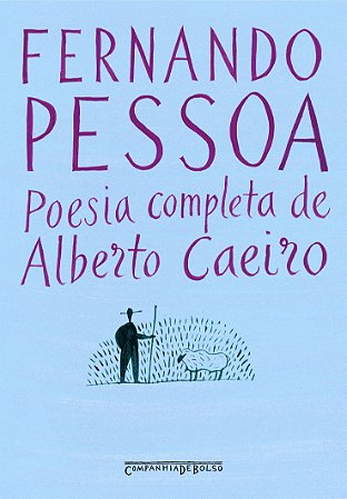Poesia completa de Alberto Caeiro - (Bolso)