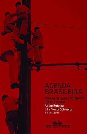 Agenda Brasileira - Temas de uma sociedade em mudança