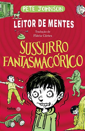 Sussurro Fantasmagórico - Vol. 03 - Leitor de Mentes
