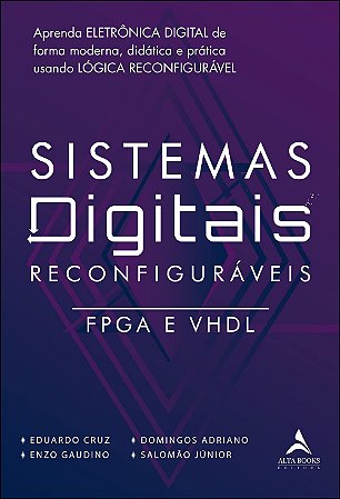 Sistemas digitais reconfiguráveis: Fpga e Vhdl