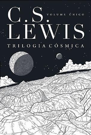 Trilogia Cósmica - Vol. Único
