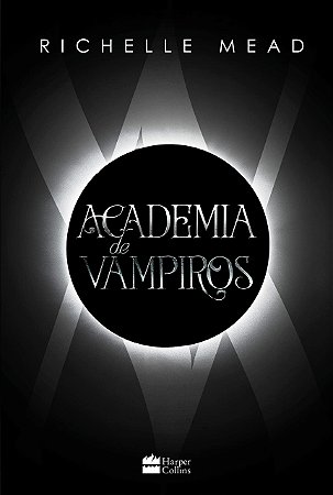 Academia de Vampiros - Vol. 01