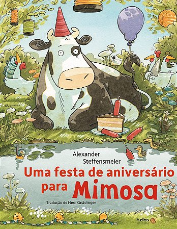 Uma Festa de Aniversário Para Mimosa - Vol.8