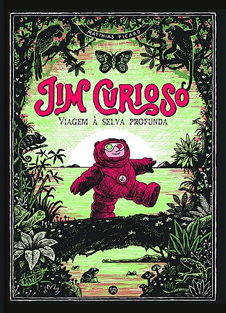 Jim Curioso - Viagem a Selva Profunda
